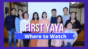 Where to watch GMA First Yaya