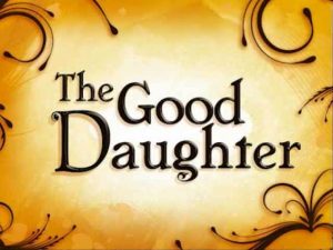 The Good Daughter full episode