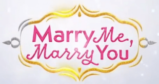 Marry Me Marry You Teleserye full episode