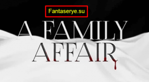 A Family Affair full episode