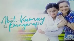Abot Kamay Na Pangarap full episode