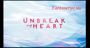 Unbreak My Heart full episode