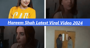 Hareem Shah New Viral Video Leaked Latest Scandal 2024